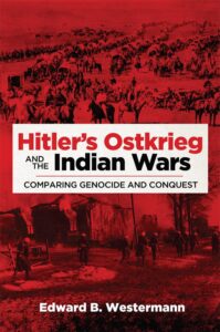 Bokomslag - Hitler’s Ostkrieg and the Indian Wars