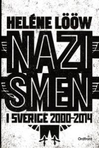 Bokomslag - Nazismen i Sverige 2000–2014