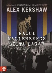 Bokomslag - Raoul Wallenbergs sista dagar