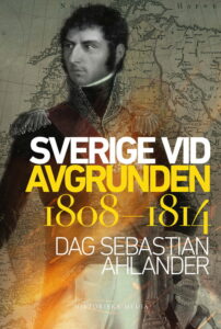 Bokomslag - Sverige vid avgrunden 1808–1814
