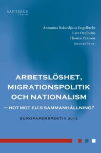 Bokomslag - Arbetslöshet, migrationspolitik och nationalism