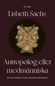 Bokomslag - Antropolog eller medmänniska