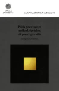 Bokomslag - Polsk poesi under mellankrigstiden
