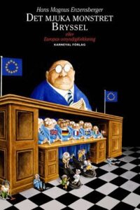 Bokomslag - Det mjuka monstret Bryssel