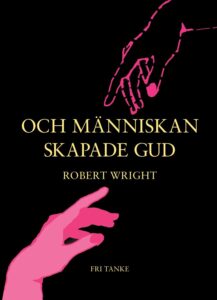 Bokomslag - Och människan skapade Gud