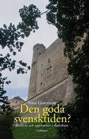 Bokomslag - Den goda svensktiden?